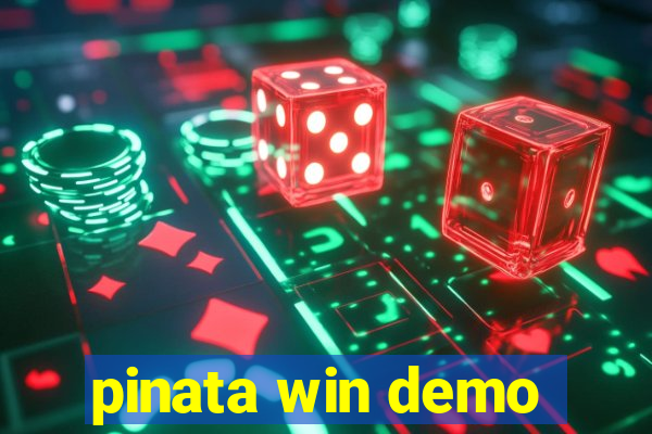 pinata win demo